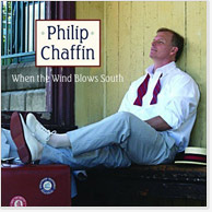 Philip Chaffin: When the Wind Blows South CD Image
