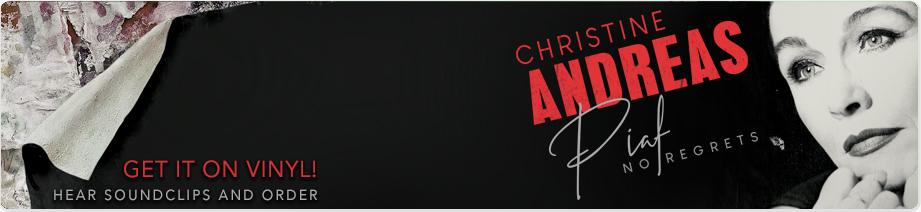 Christine Andreas - Piaf No Regrets