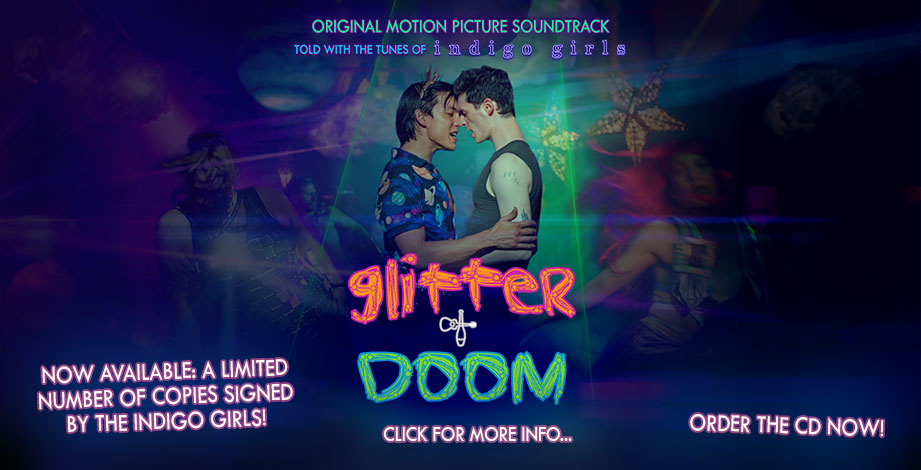 Glitter & Doom- Indigo Girls...