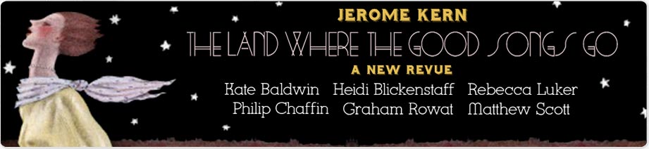 Jerome Kern: The Land Where the Good Songs Go
